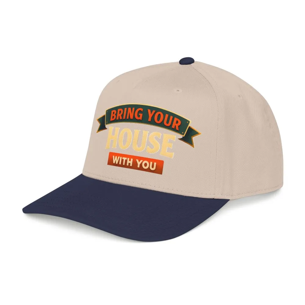 Baseball Cap - "Bring Your House With You" Design Scenic-Line