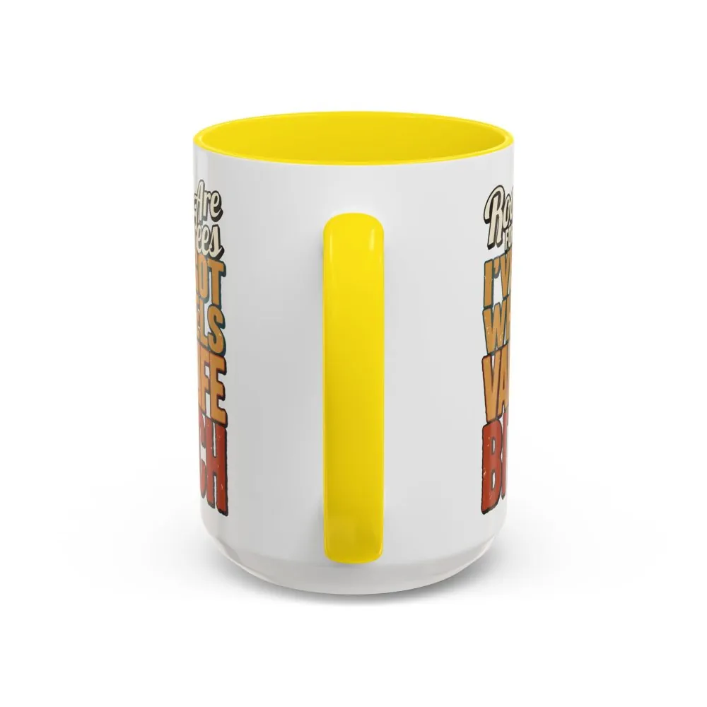 Accent Coffee Mug (11, 15oz) — "Roots Are For Trees" Design F**K-Line