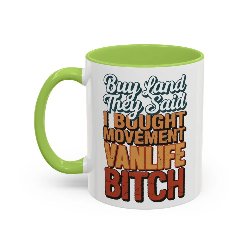 Accent Coffee Mug (11, 15oz) — "Buy Land They Said" Design F**K-Line