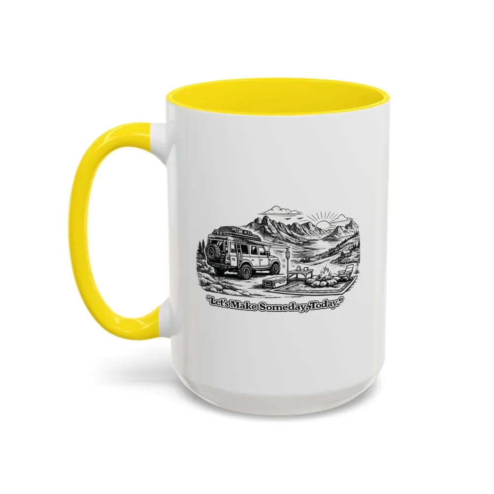 18091801999692661092_2048.jpeg Accent Coffee Mug (11, 15oz) — "Lets make Someday, Today?" Design Minimal-Line