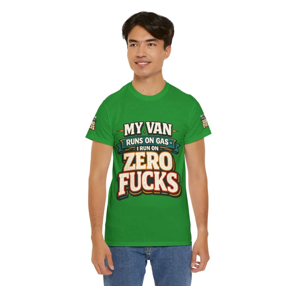 Unisex Heavy Cotton Tee — "My Van Runs On Gas" Design F**K-Line