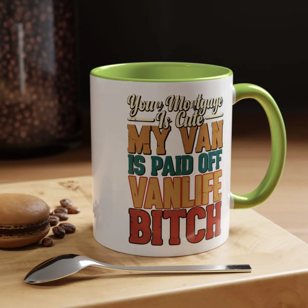 18170075247945342886_2048.jpeg Accent Coffee Mug (11, 15oz) — "Your Mortgage Is Cute" Design F**K-Line