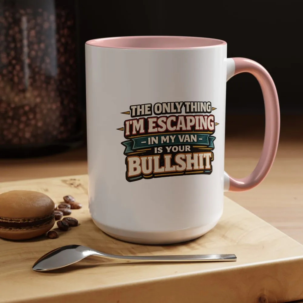 18192013863712970537_2048.jpeg Accent Coffee Mug (11, 15oz) — "The Only Thing I´m Escaping" Design F**K-Line