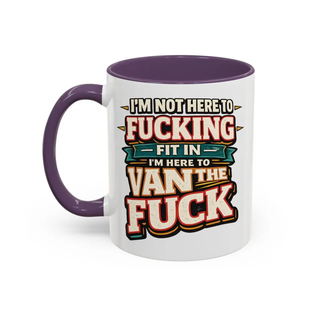 18250355507662697900_2048.jpeg Accent Coffee Mug (11, 15oz) — "I´m Not Here To Fucking Fit In" Design F**K-Line