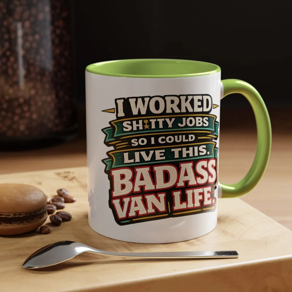 18265698100204932666_2048.jpeg Accent Coffee Mug (11, 15oz) — "I Worked Shitty Jobs" Design F**K-Line