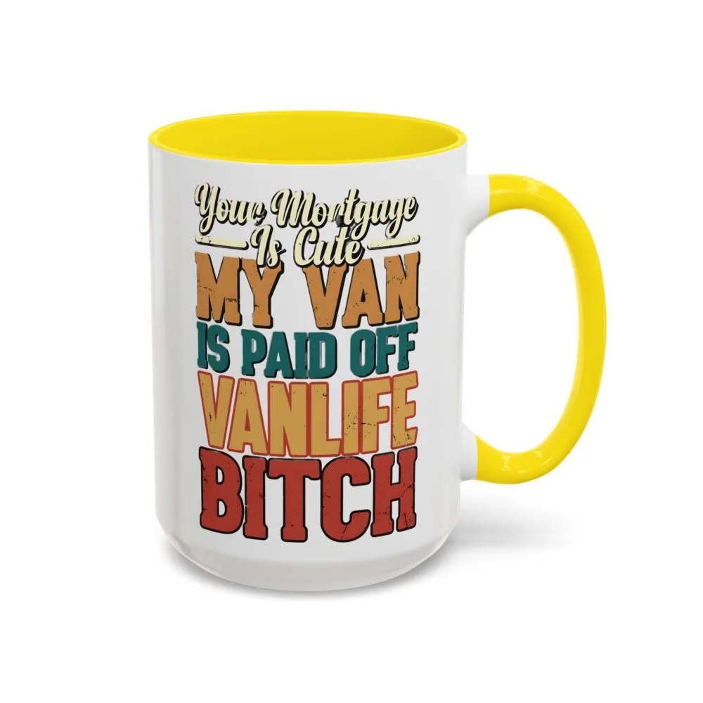 18287757591981572209_2048.jpeg Accent Coffee Mug (11, 15oz) — "Your Mortgage Is Cute" Design F**K-Line