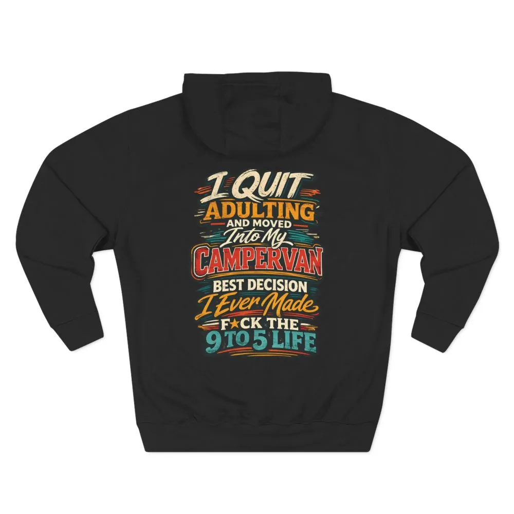 18315165608795172038_2048.jpeg Three-Panel Fleece Hoodie - "I Quit Adulting" Design F**K-Line