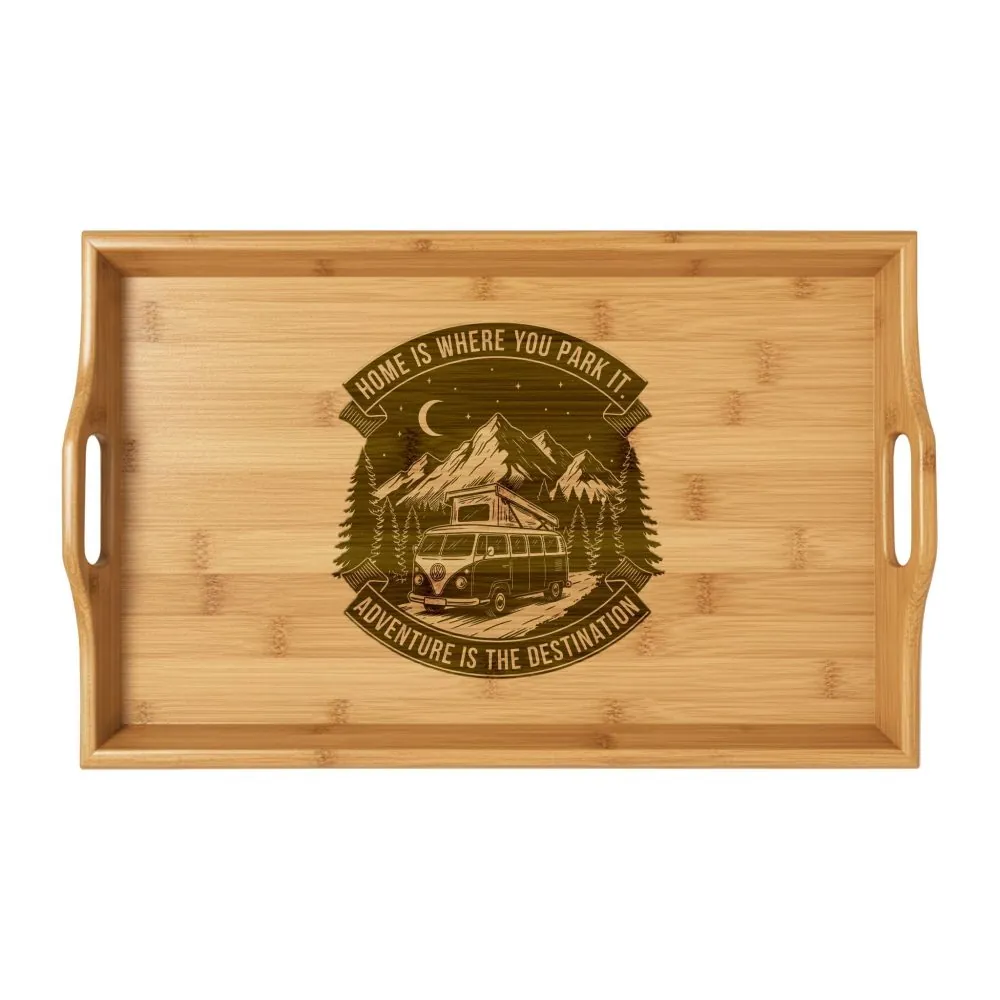 Serving Tray — "Home Is Where You Park It-Adventure is the destination" Engraved Camper Tray