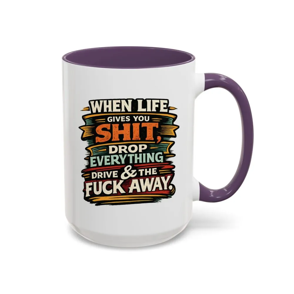 18326724099185770463_2048.jpeg Accent Coffee Mug (11, 15oz) — "When Live Gives You Shit" Design F**K-Line