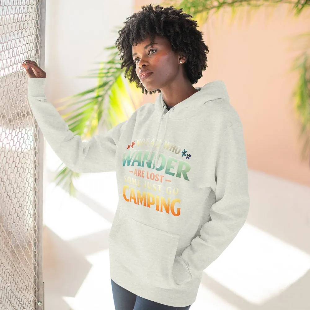 Three-Panel Fleece Hoodie - "Not All Who Wander Are Lost " Design Scenic-Line