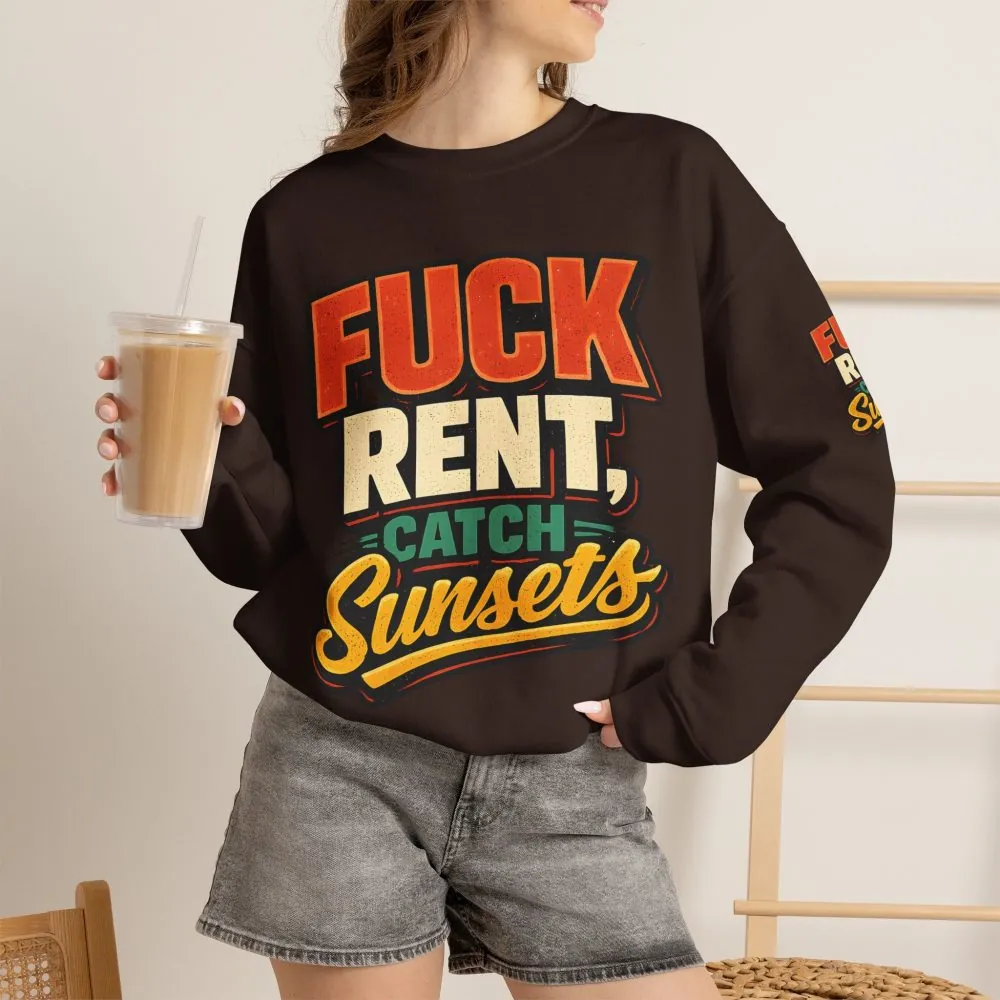 18421729570191393192_2048.jpeg Unisex Heavy Blend™ Crewneck Sweatshirt — "Fuck Rent Catch Sunsets" Design F**K-Line