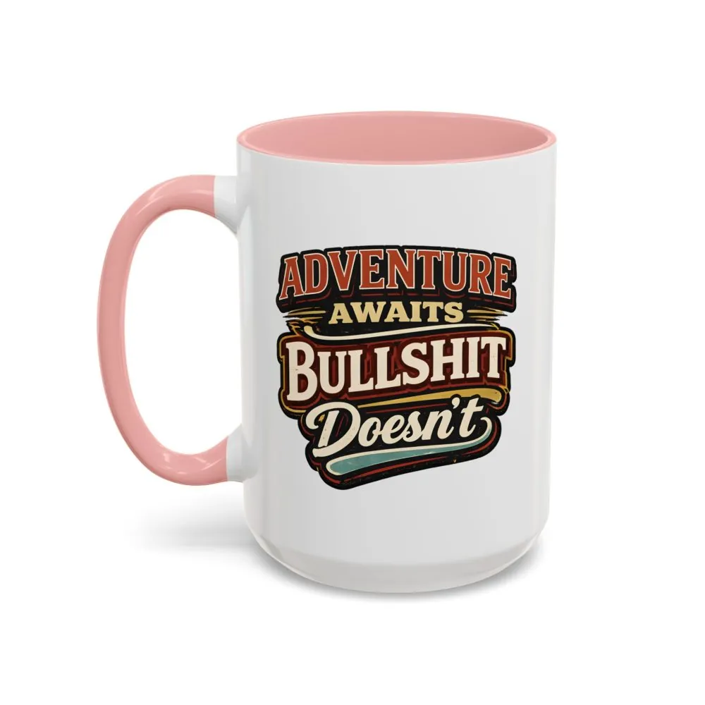 1854704003200571680_2048.jpeg Accent Coffee Mug (11, 15oz) — "Adventure Awaits" Design F**K-Line