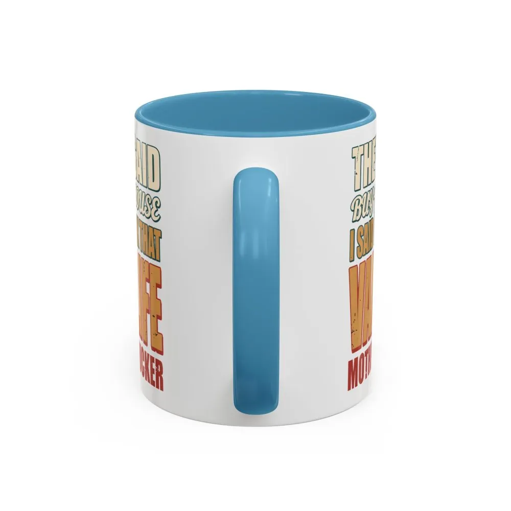185739009182216009_2048.jpeg Accent Coffee Mug (11, 15oz) — "They Said Buy A House" Design F**K-Line