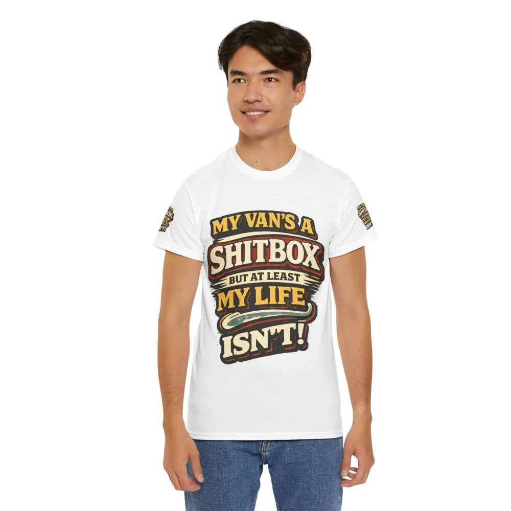 1969487813588030709_2048.jpeg Unisex Heavy Cotton Tee — "My Van`s A Shitbox" Design F**K-Line