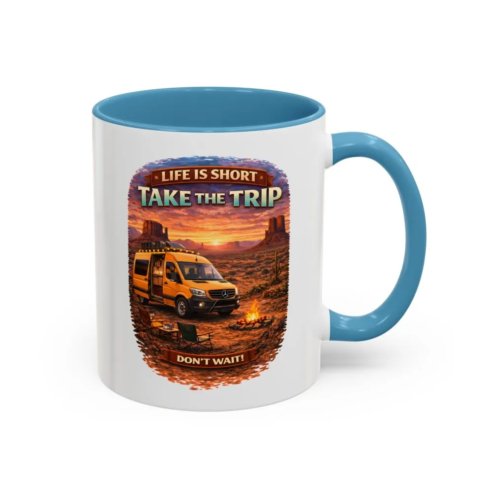Accent Coffee Mug (11, 15oz) — "Live Is Short Take The Trip" Design Scenic-Line