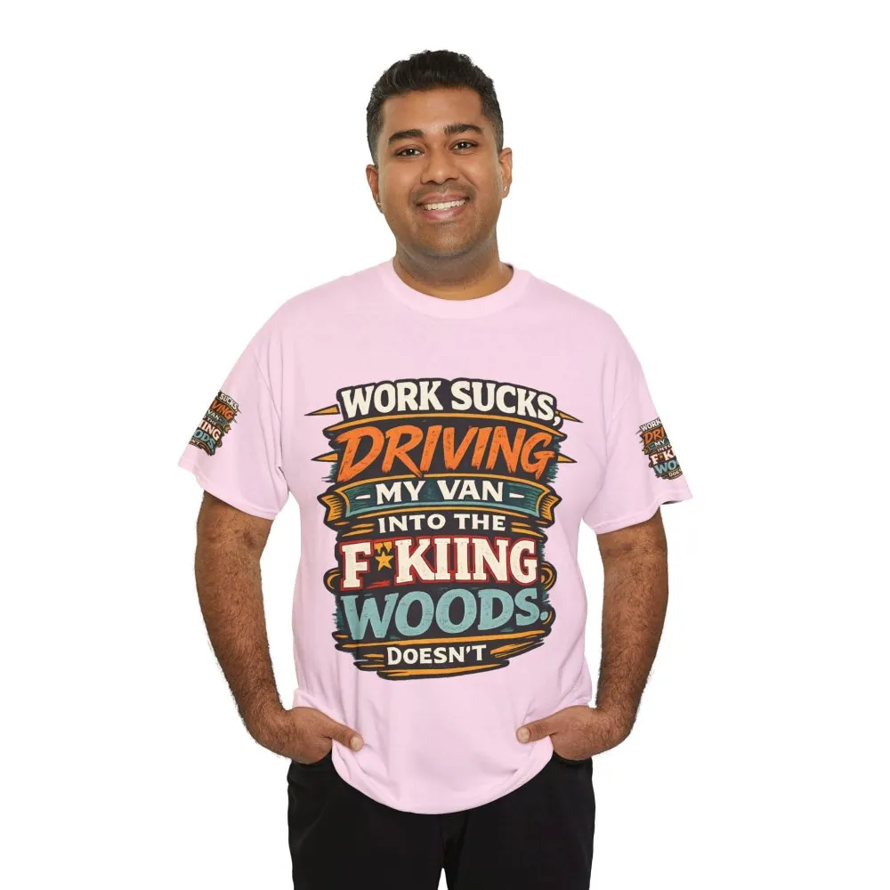 1979302100867192115_2048.jpeg Unisex Heavy Cotton Tee — "Work Sucks" Design F**K-Line
