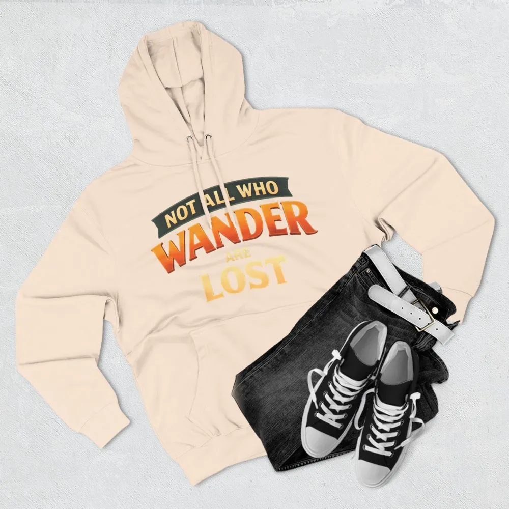 1981954550404196203_2048.jpeg Three-Panel Fleece Hoodie - "Not All Who Wander Are Lost" Design Scenic-Line