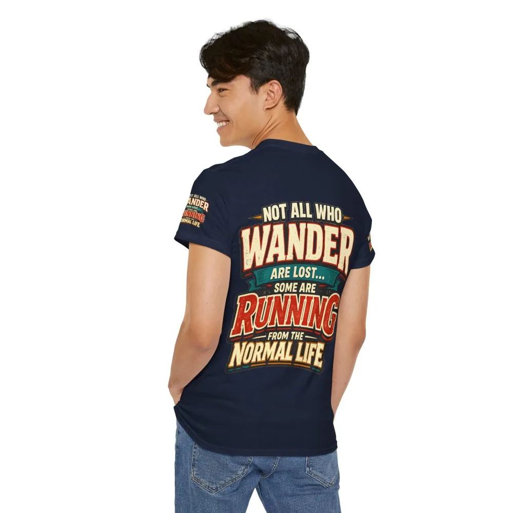 2055163993915014894_2048.jpeg Unisex Heavy Cotton Tee — "Not All Who Wander Are Lost" Design F**K-Line