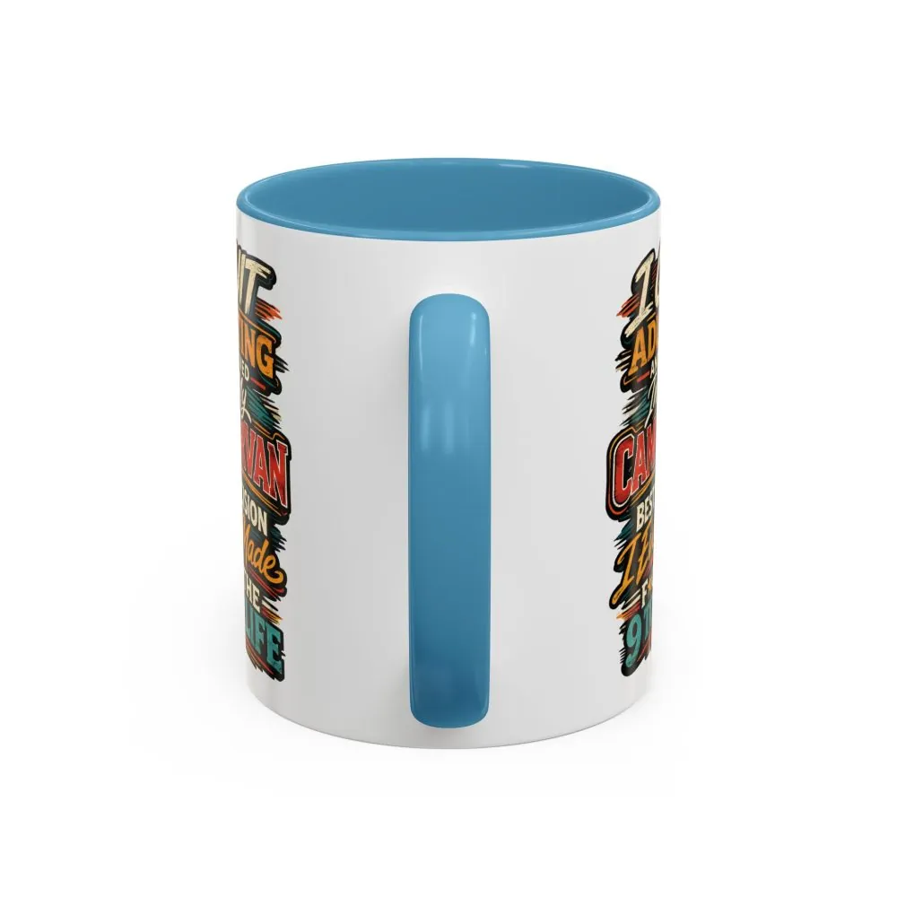 Accent Coffee Mug (11, 15oz) — "I Quit Adulting" Design F**K-Line