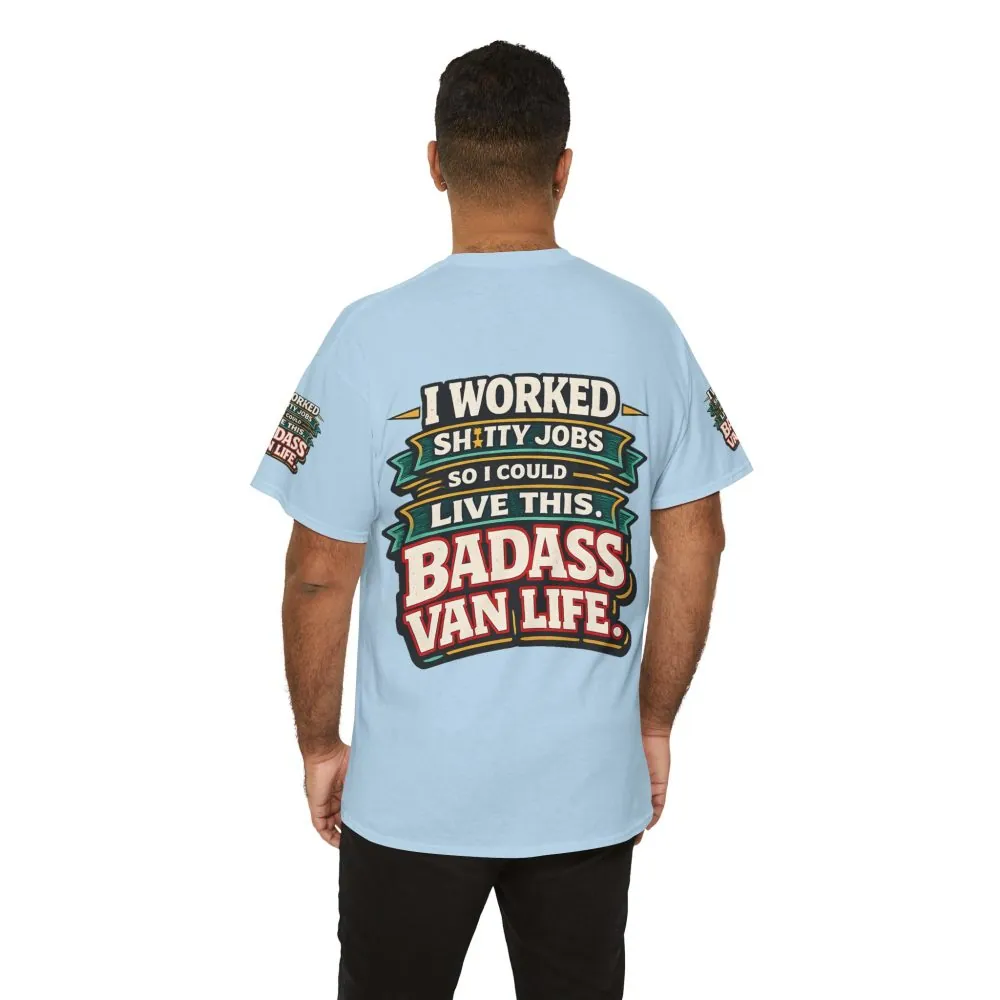 Unisex Heavy Cotton Tee — "I Worked Shitty Jobs" Design F**K-Line