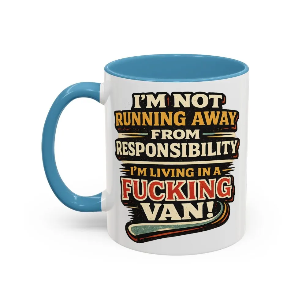 Accent Coffee Mug (11, 15oz) — "I`m Not running Away" Design F**K-Line