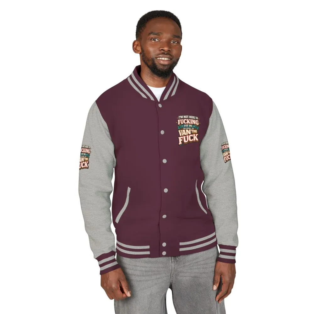 Unisex Heavyweight Letterman Jacket — "I´m Not Here To Fucking Fit In" Design F**K-Line