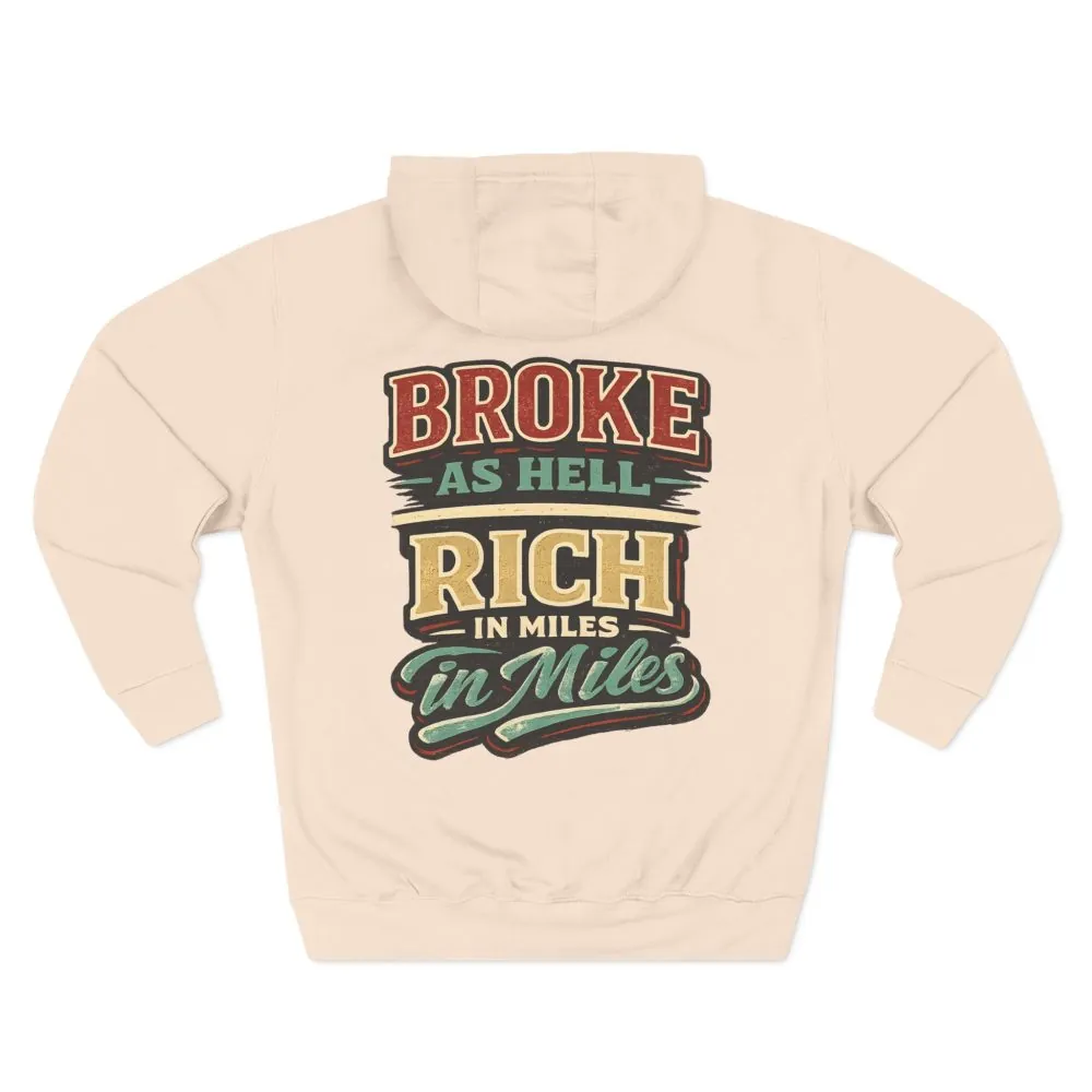 Three-Panel Fleece Hoodie - "Broke As Hell" Design F**K-Line