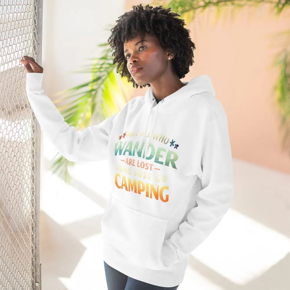 Three-Panel Fleece Hoodie - "Not All Who Wander Are Lost " Design Scenic-Line