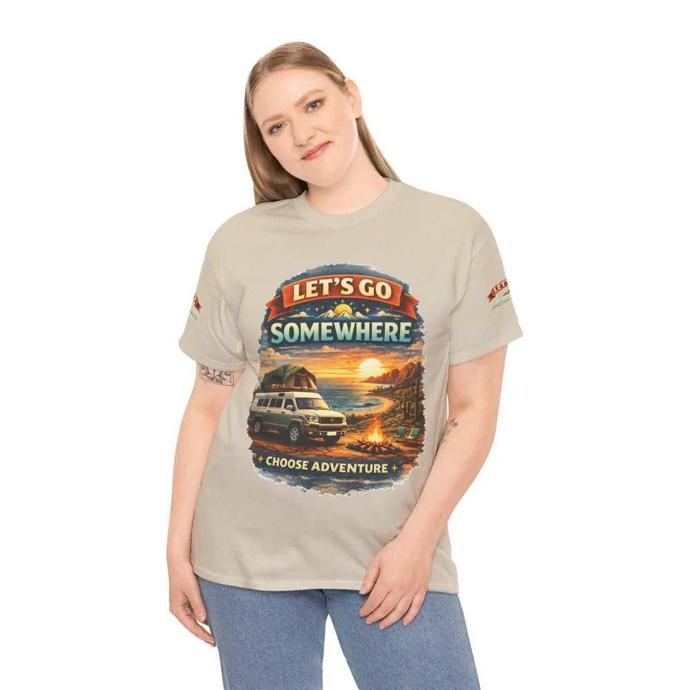 2322504154084775454_2048.jpeg Unisex Heavy Cotton Tee — "Lets Go Somewhere" Design Scenic-Line