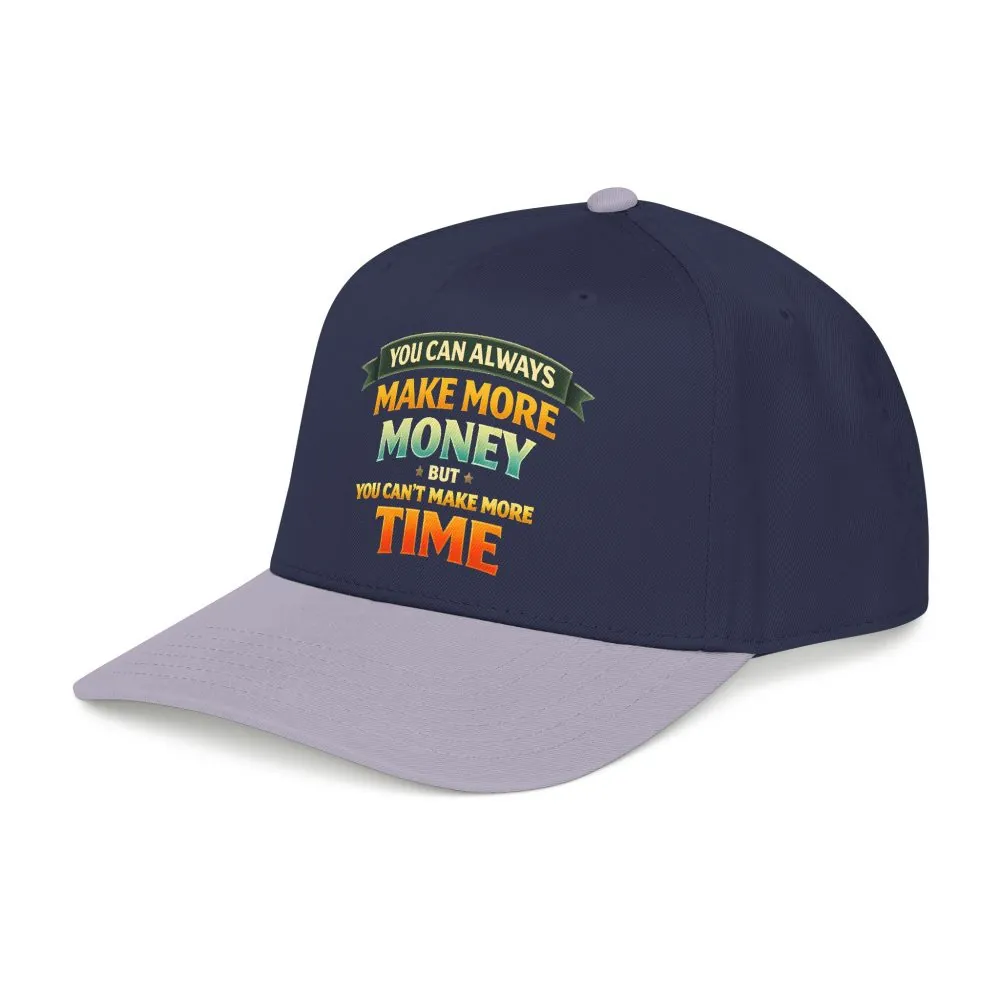 Baseball Cap - "You Can Always Make More Money" Design Scenic-Line