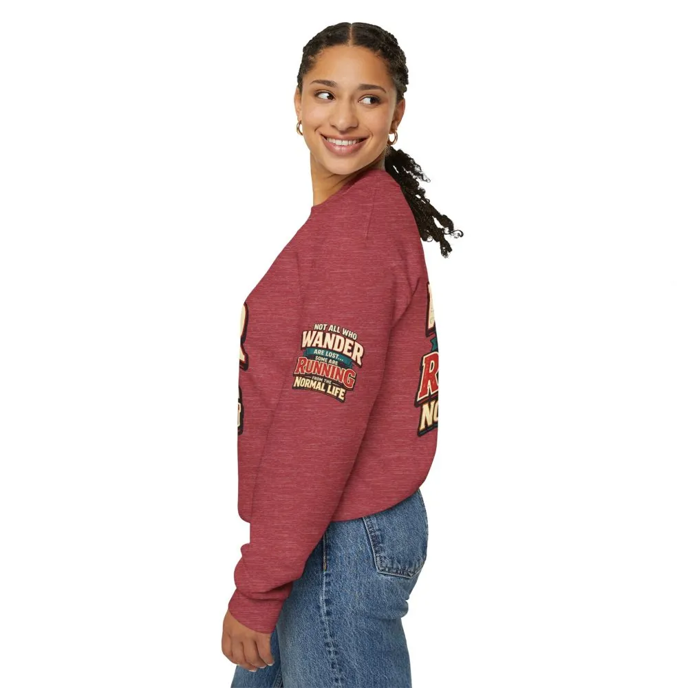 Unisex Heavy Blend™ Crewneck Sweatshirt — "Not All Who Wander Are Lost" Design F**K-Line