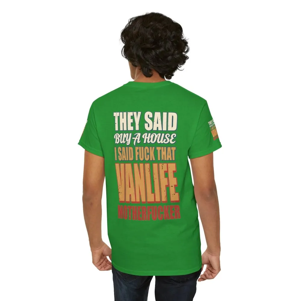 2377196347938172456_2048.jpeg Unisex Heavy Cotton Tee — "They Said Buy A House" Design F**K-Line