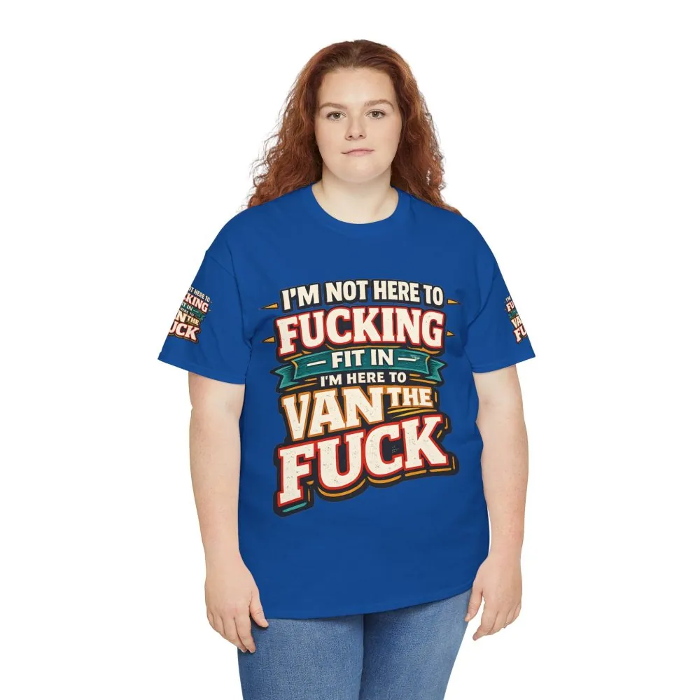 Unisex Heavy Cotton Tee — "I´m Not Here To Fucking Fit In" Design F**K-Line