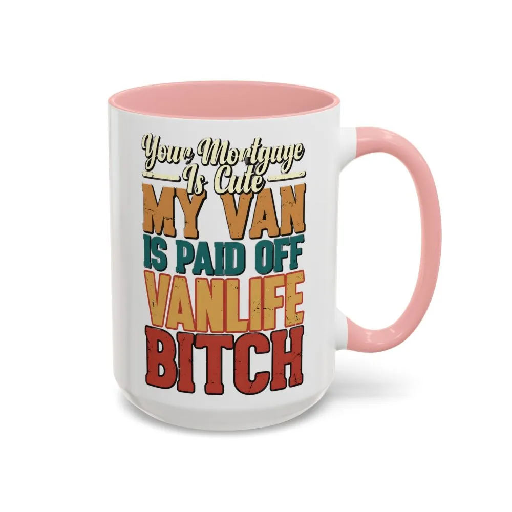 2430962267252162149_2048.jpeg Accent Coffee Mug (11, 15oz) — "Your Mortgage Is Cute" Design F**K-Line