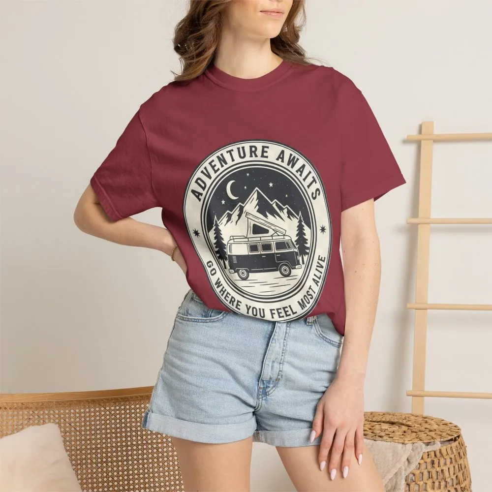 2439806137140479557_2048.jpeg T-Shirt — "Adventure Awaits-Go Where You Feel Most Alive" (Front + Back Printed) Outdoor Travel Tee