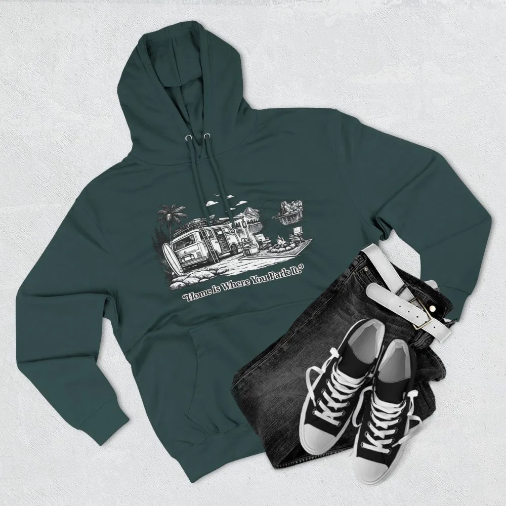 2475750808615502697_2048.jpeg Three-Panel Fleece Hoodie - "Home Is Where You Park It" Design Minimal-Line