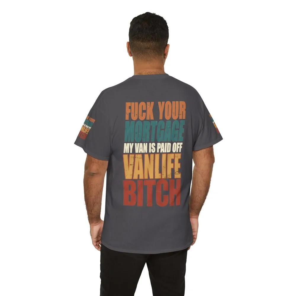 247985725723728612_2048.jpeg Unisex Heavy Cotton Tee — "Fuck Your Mortgage" Design F**K-Line