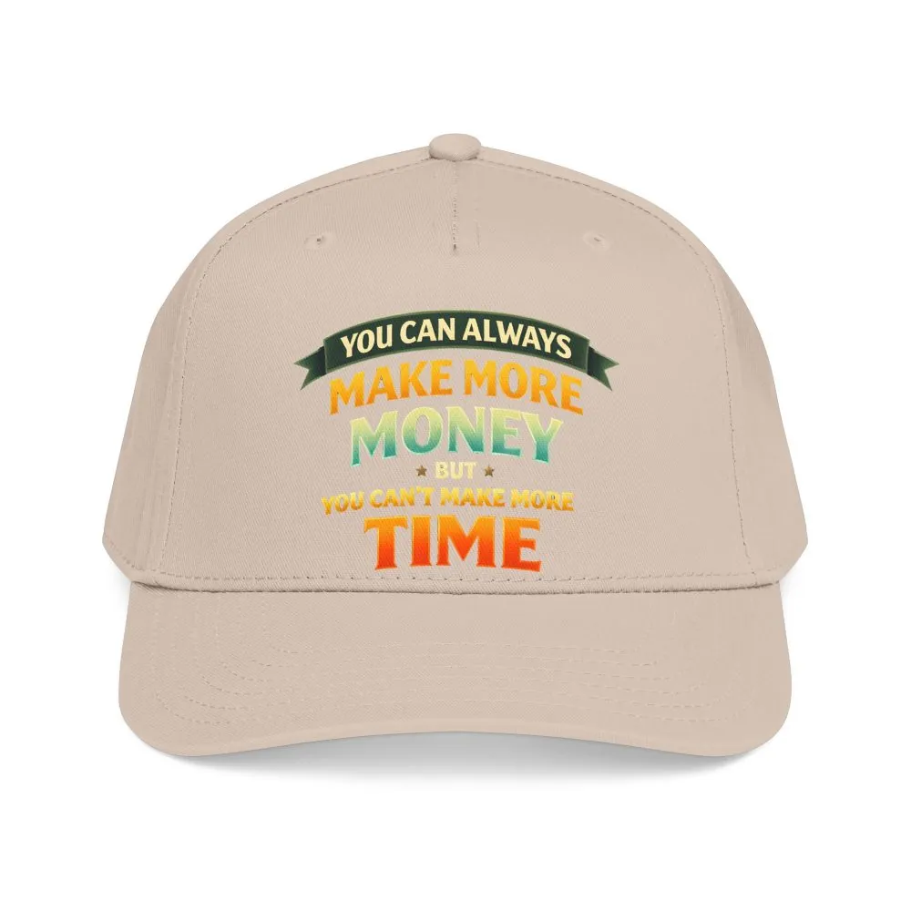 Baseball Cap - "You Can Always Make More Money" Design Scenic-Line
