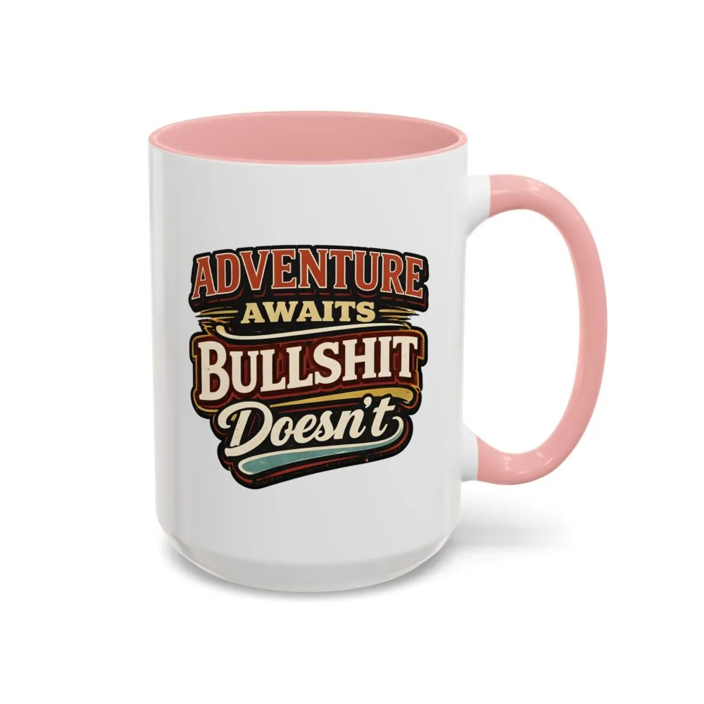 2623362386117689803_2048.jpeg Accent Coffee Mug (11, 15oz) — "Adventure Awaits" Design F**K-Line