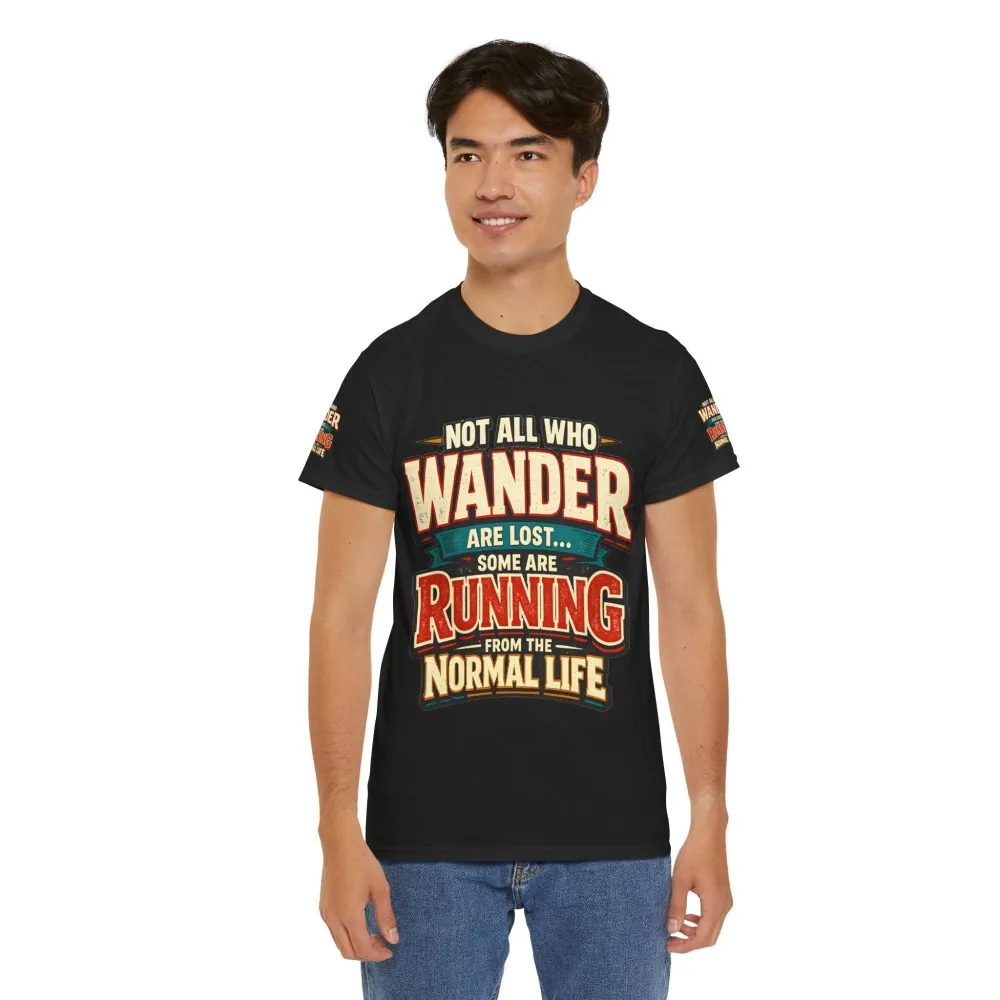 2631708967410903288_2048.jpeg Unisex Heavy Cotton Tee — "Not All Who Wander Are Lost" Design F**K-Line