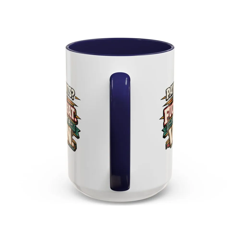 2647343054010244271_2048.jpeg Accent Coffee Mug (11, 15oz) — "Payments?I Said" Design F**K-Line