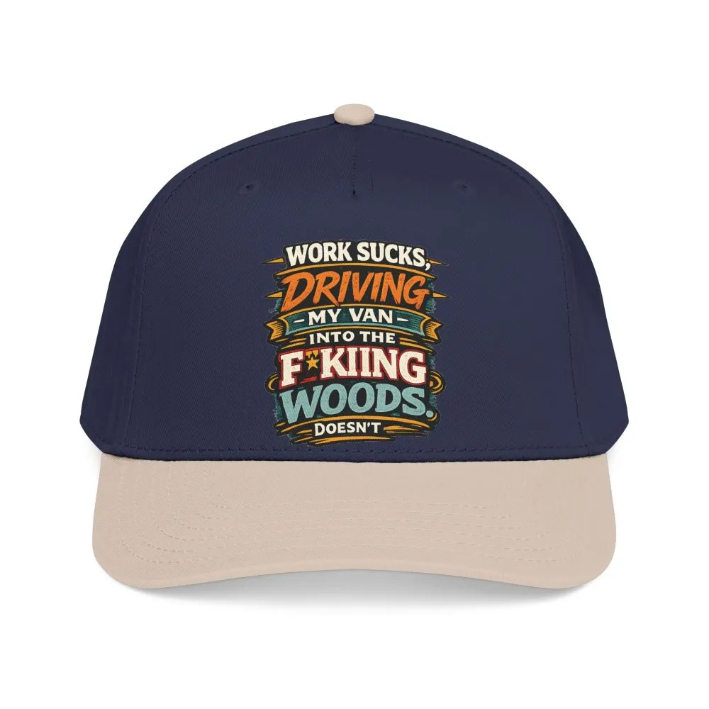 Baseball Cap - "Work Sucks" Design F**K-Line