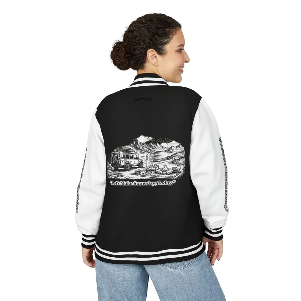 Unisex Heavyweight Letterman Jacket — "Lets make Someday, Today?" Travel Varsity Coat