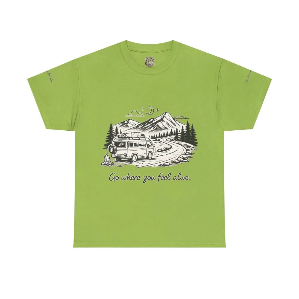273393102961479768_2048.jpeg Unisex Heavy Cotton Tee — "Go Where You Feel Alive" Design Minimal-Line