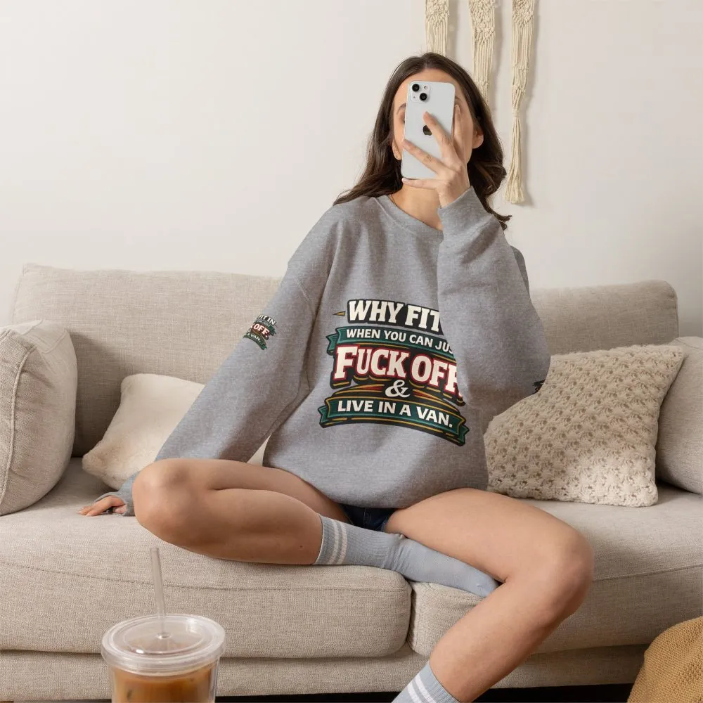 Unisex Heavy Blend™ Crewneck Sweatshirt — "Why Fit In" Design F**K-Line