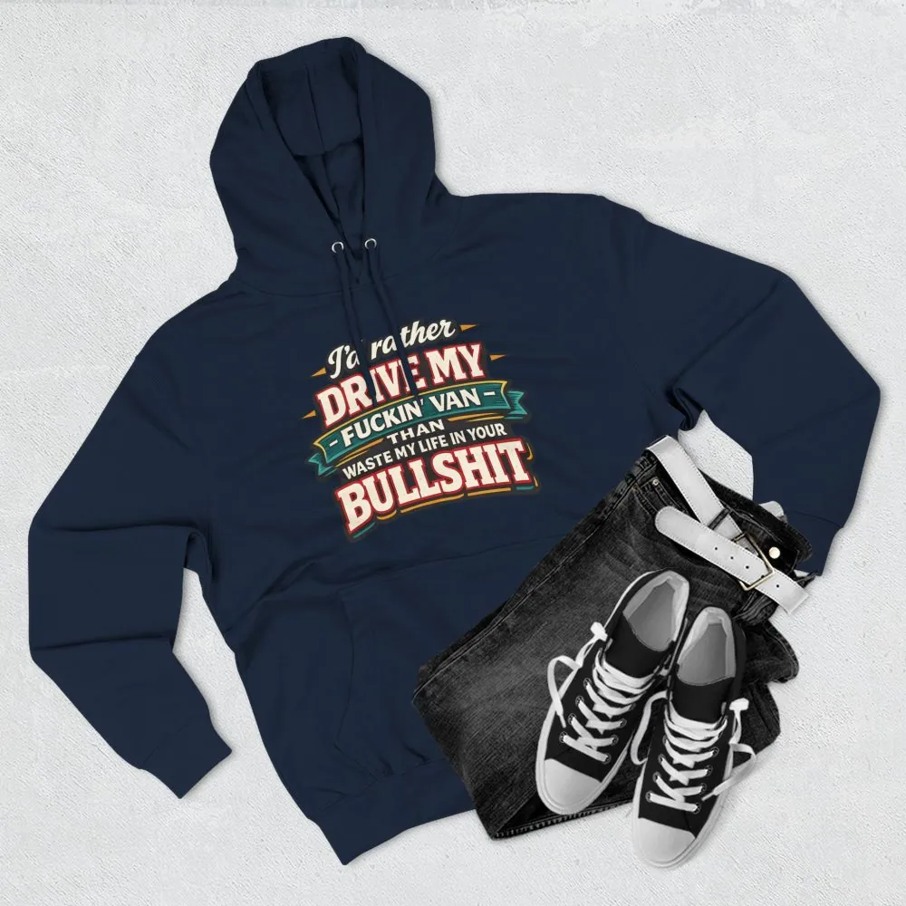 2755617463887409634_2048.jpeg Three-Panel Fleece Hoodie - "I´d Rather Drive My Fucking Van" Design F**K-Line