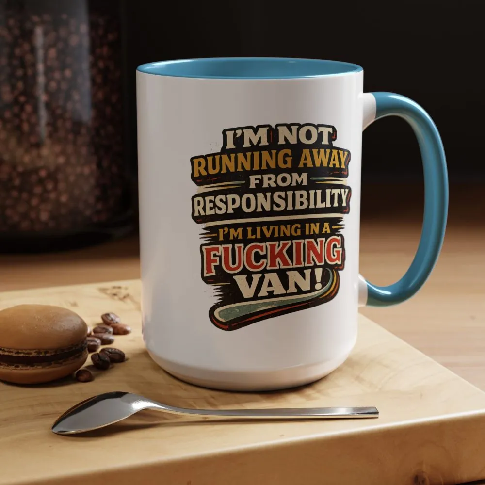 Accent Coffee Mug (11, 15oz) — "I`m Not running Away" Design F**K-Line