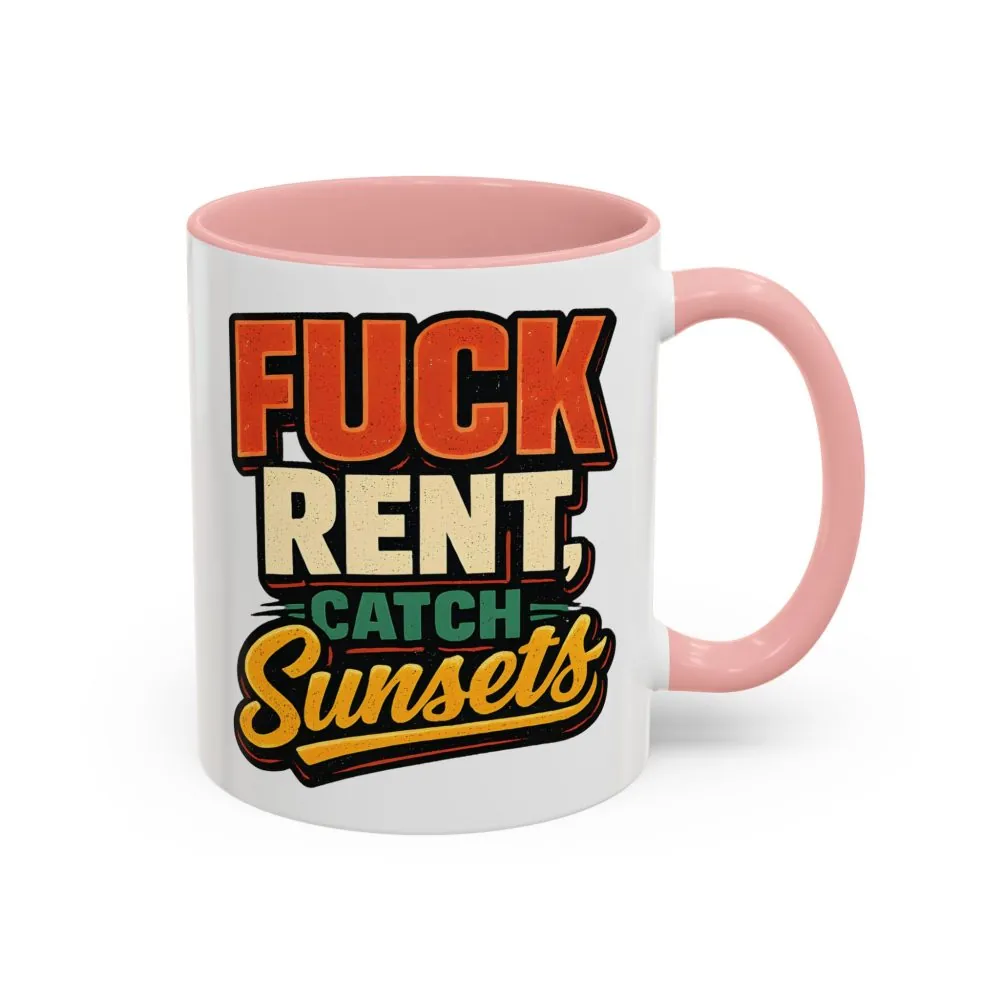 2789739148054724479_2048.jpeg Accent Coffee Mug (11, 15oz) — "Fuck Rent Catch Sunsets" Design F**K-Line