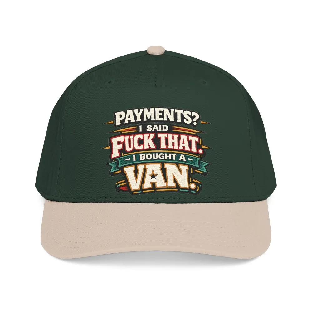 2796214284329244847_2048.jpeg Baseball Cap - "Payments?I Said" Design F**K-Line