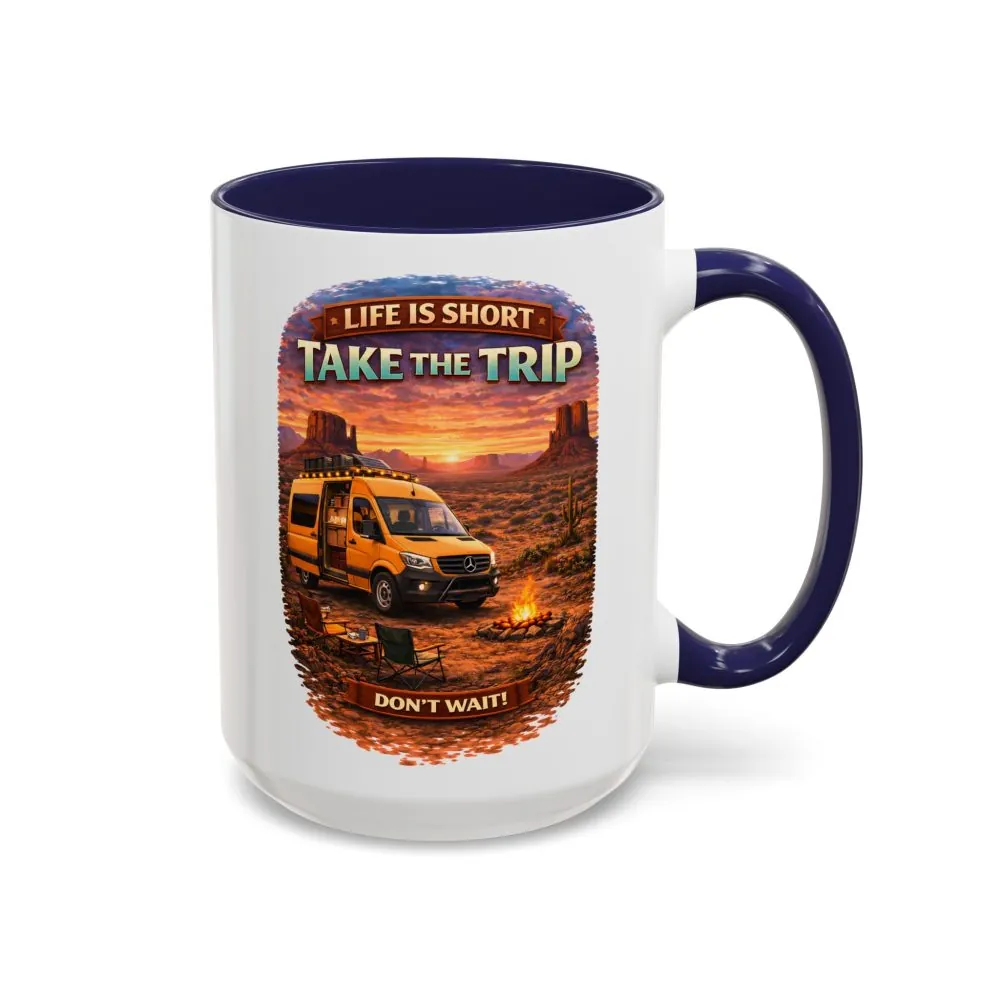 Accent Coffee Mug (11, 15oz) — "Live Is Short Take The Trip" Design Scenic-Line